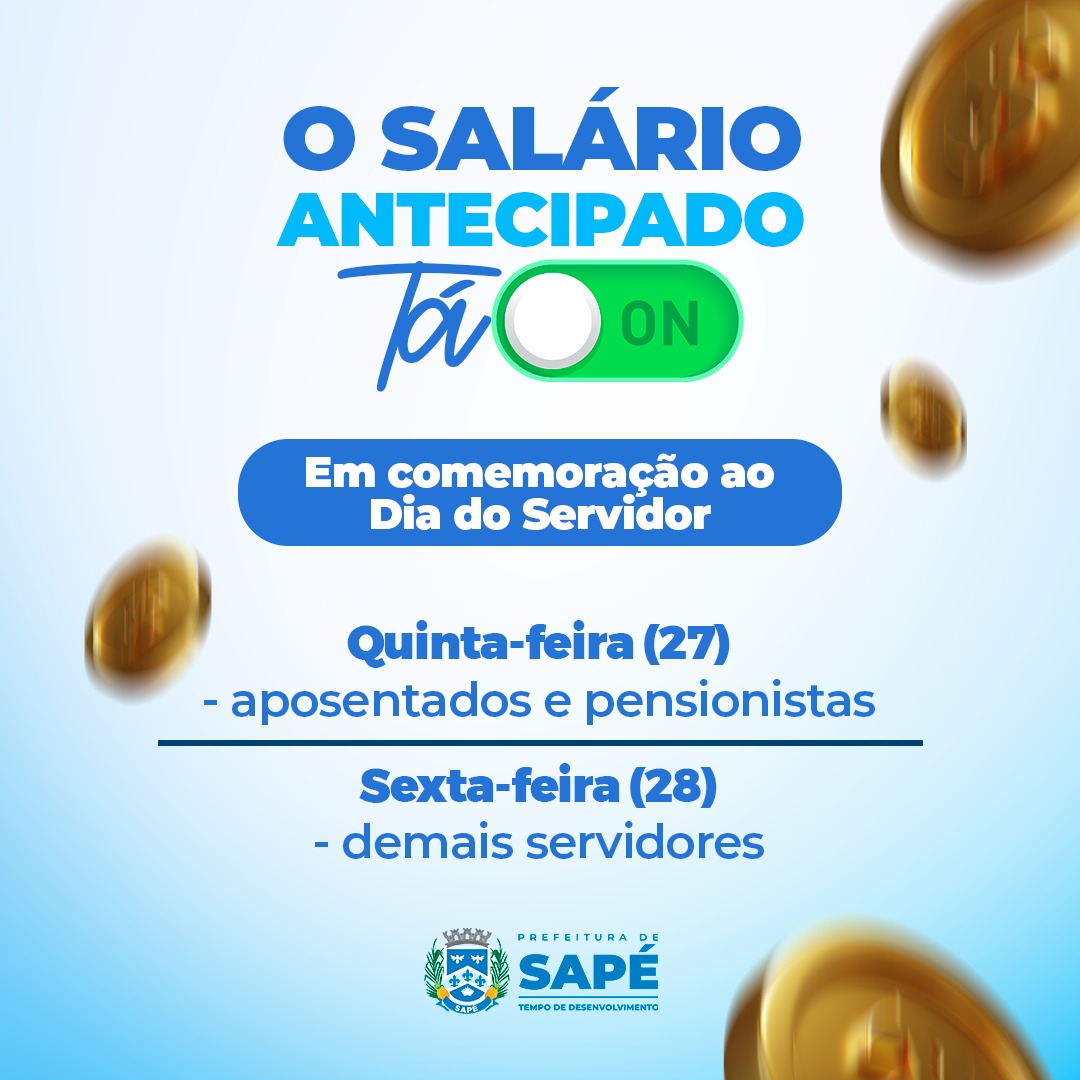 Prefeitura de Sapé antecipa salário em comemoração ao Dia do Servidor