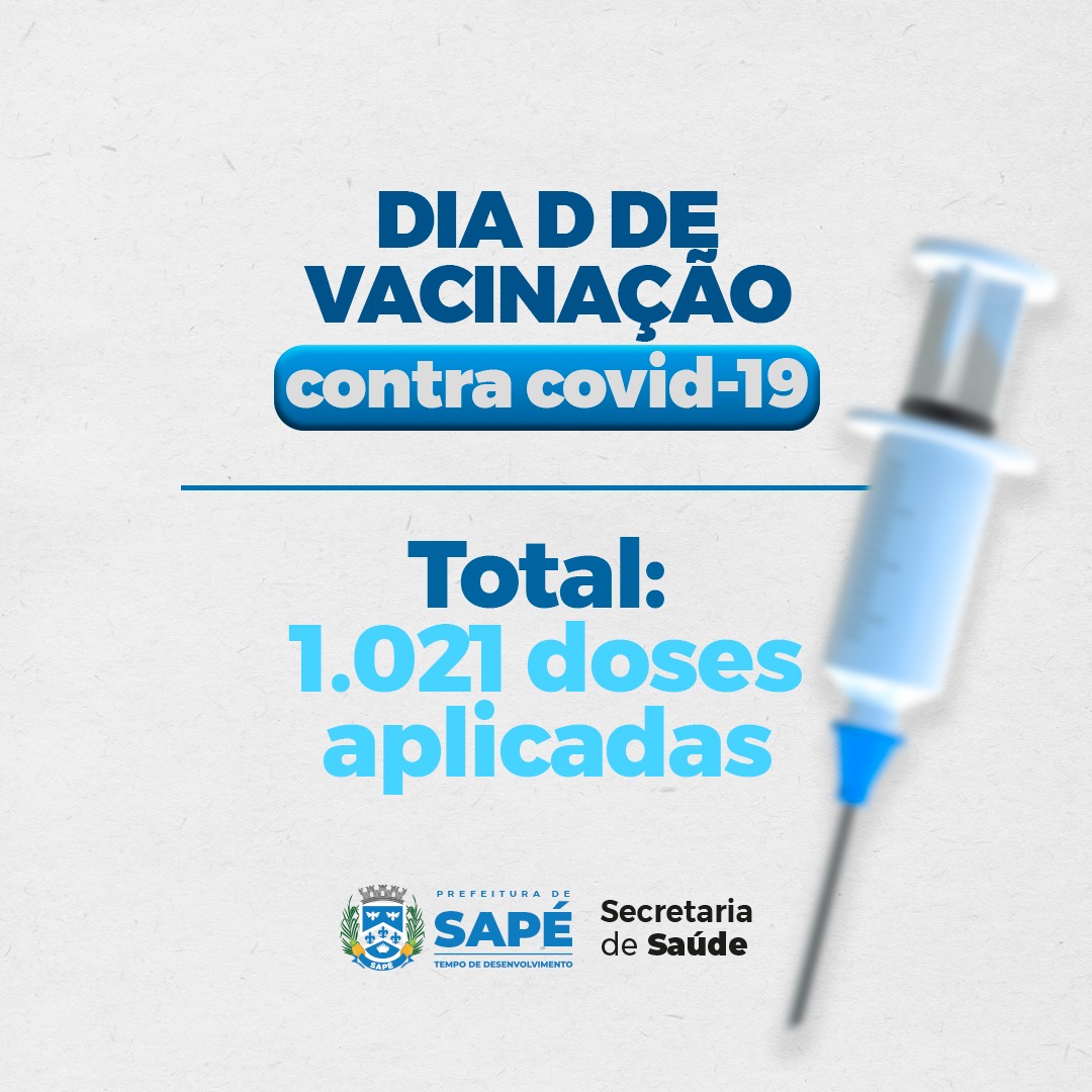 Prefeitura de Sapé vacina 1.021 pessoas no Dia D e se destaca na imunização de crianças
