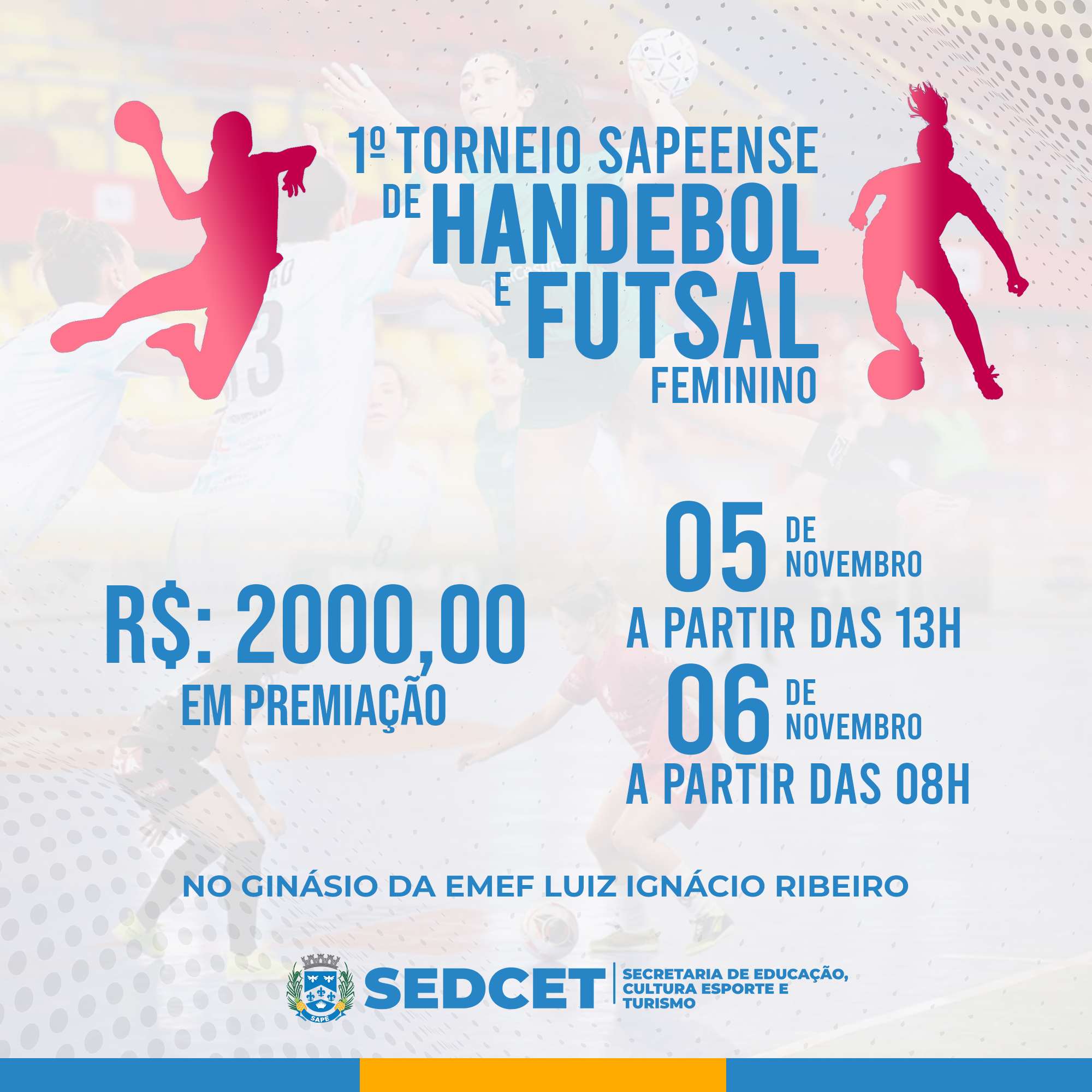 Mulheres disputarão o 1º Torneio Sapeense de Handebol e Futsal