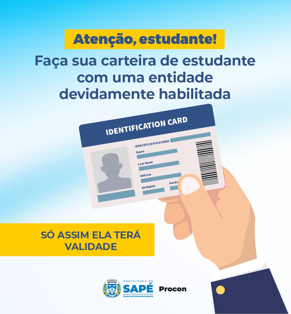 Procon Sapé faz alerta sobre entidades autorizadas a emitir carteira de estudante 2023
