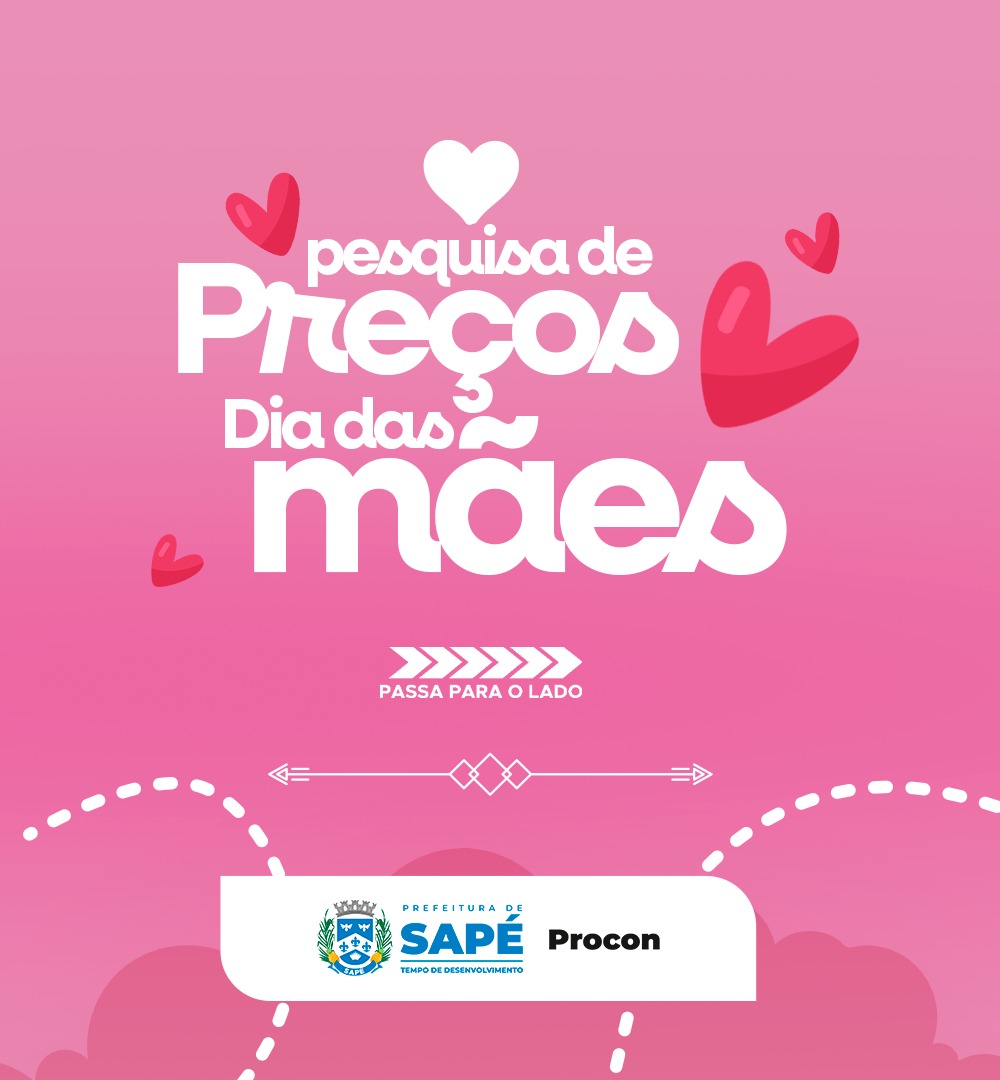 Procon Sapé realiza pesquisa de preço para Dia das Mães